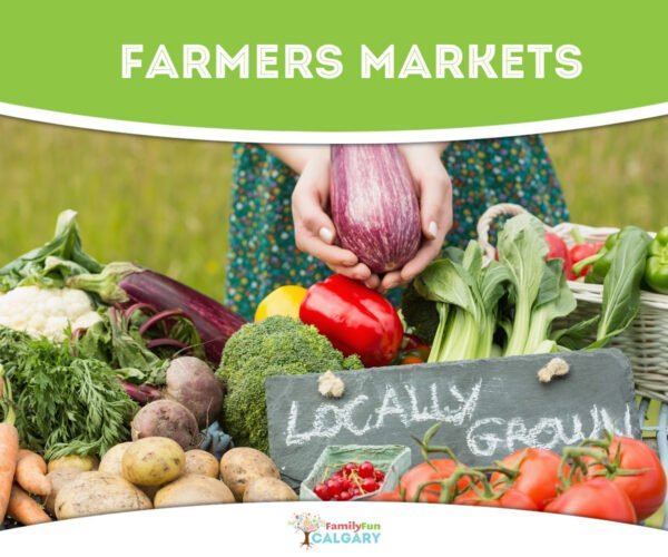 Farmers Markets (Family Fun Calgary)