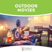 Outdoor Movies (Family Fun Calgary)