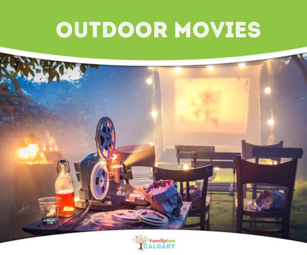 Outdoor Movies (Family Fun Calgary)