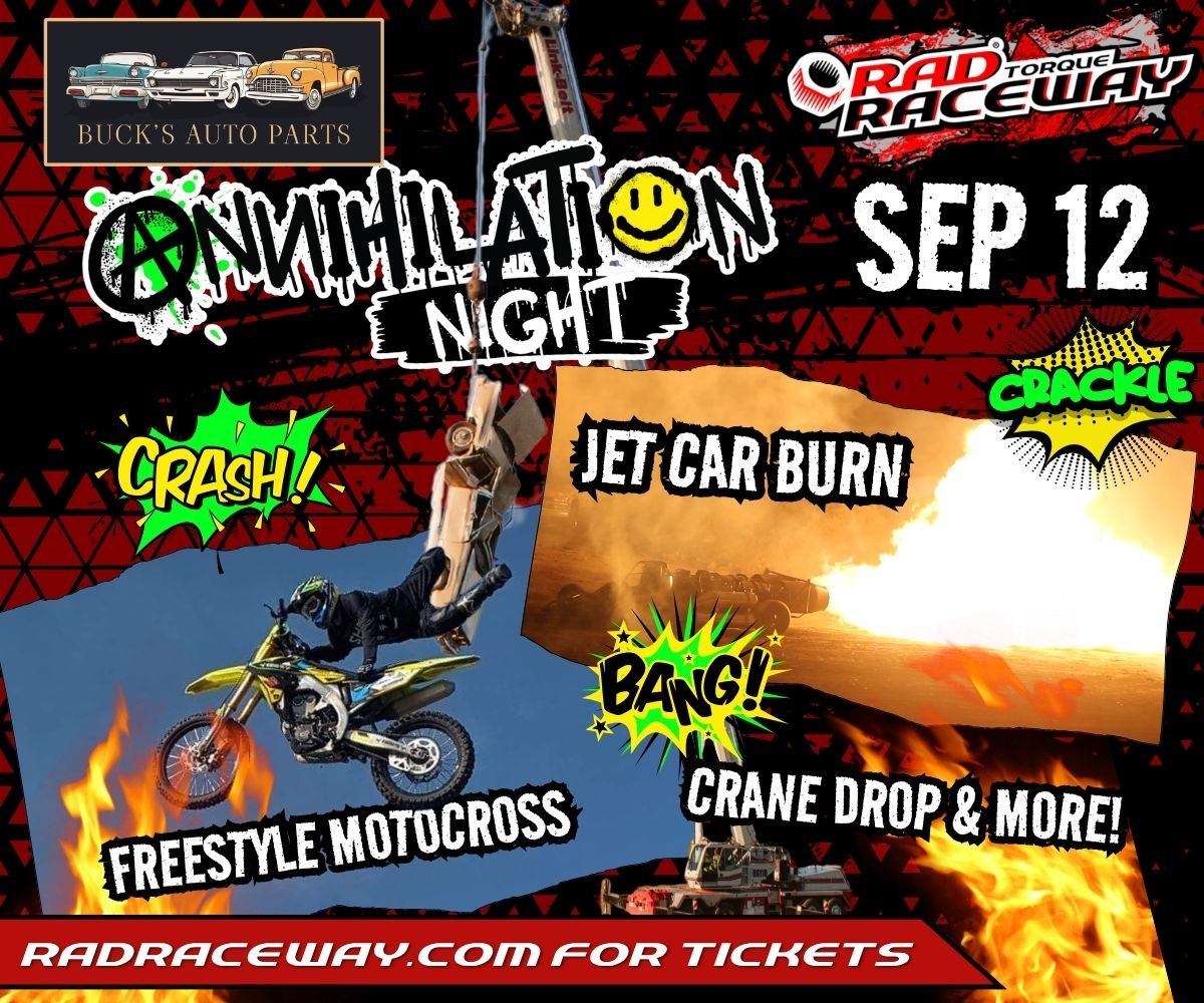 Buck's Auto Parts Annihilation Night at RAD Torque Raceway