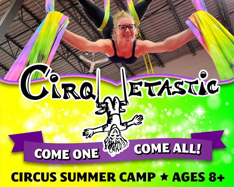 Cirquetastic Summer Camps 2025