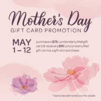 Londonderry Mall Mom Appreciation Gift Card Promotion