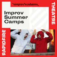 Rapid Fire Theatre Improv Summer Camps 2025