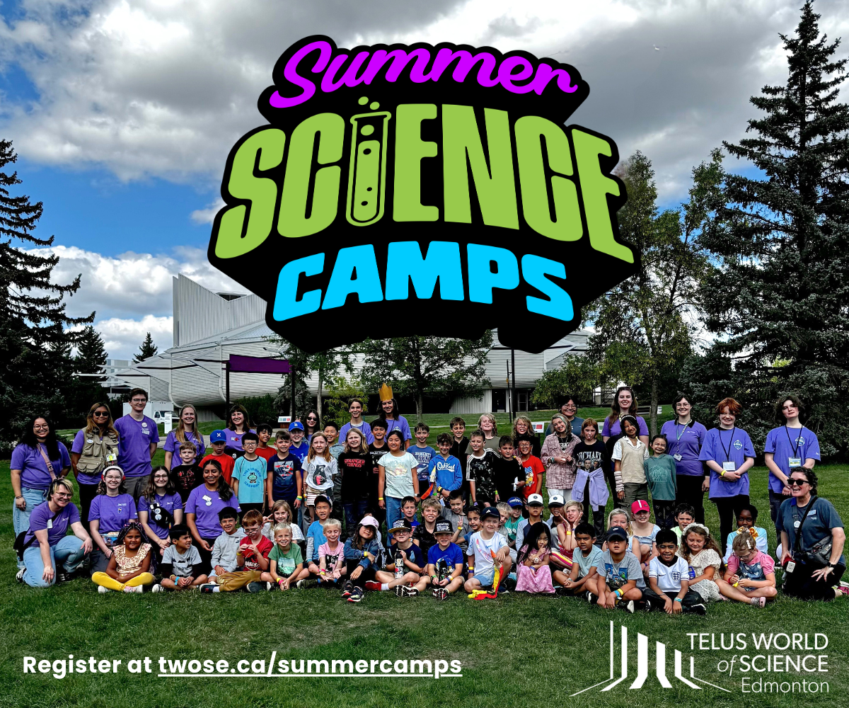 TELUS World of Science - Edmonton Summer Science Camps (Family Fun Edmonton)