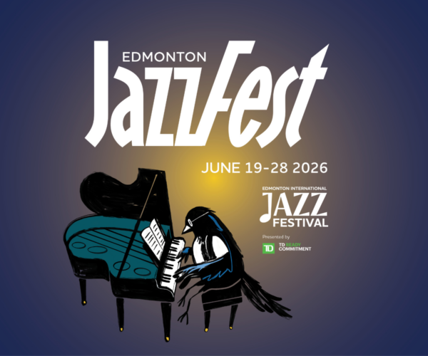 Edmonton International JazzFest 2026 (Family Fun Edmonton)