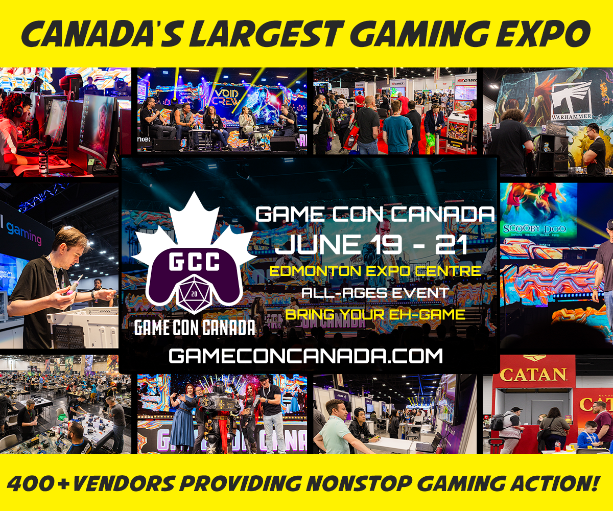 Game Con Canada in Edmonton (Family Fun Edmonton)
