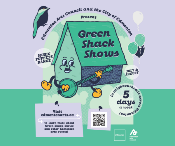 Edmonton Arts Council Green Shack Shows