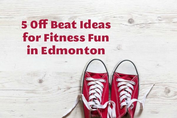 5 ideias fora do ritmo para diversão fitness em Edmonton