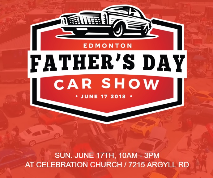 Father's Day Show and Shine Family Fun Edmonton Father's Day Show and Shine Family Fun Edmonton