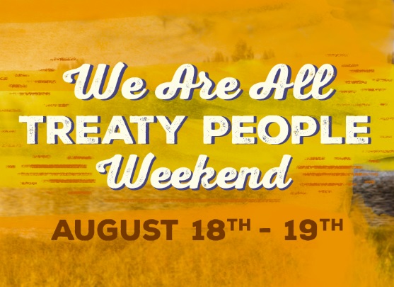 We are all treaty people weekend