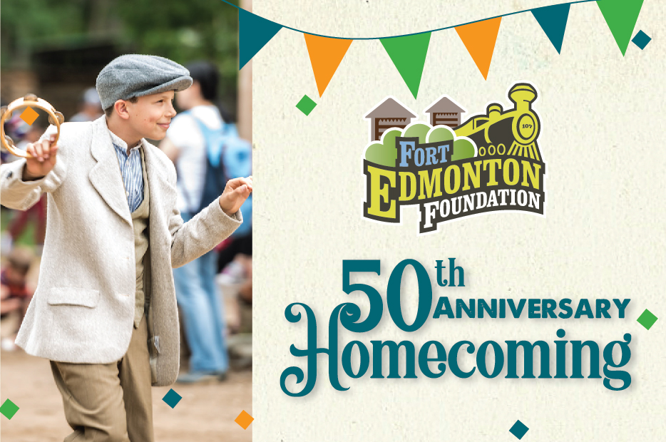 Fort Edmonton Foundation Homecoming Celebration