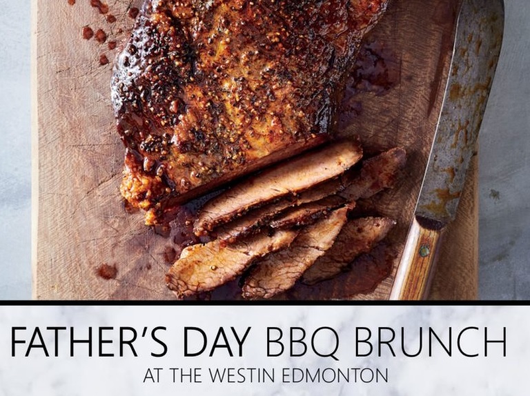 Westin Edmonton Father's Day