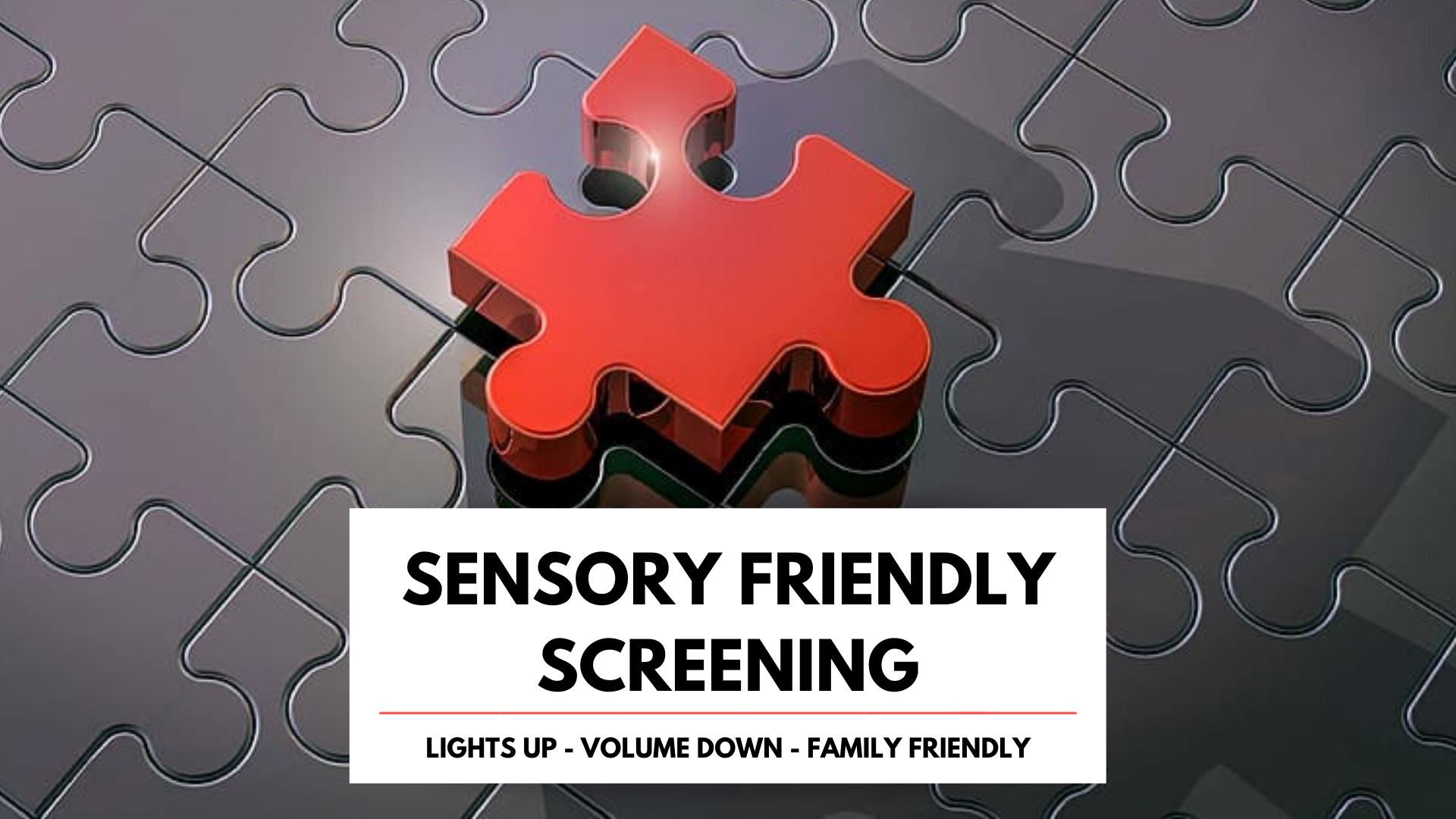 Sensory Friendly Screening