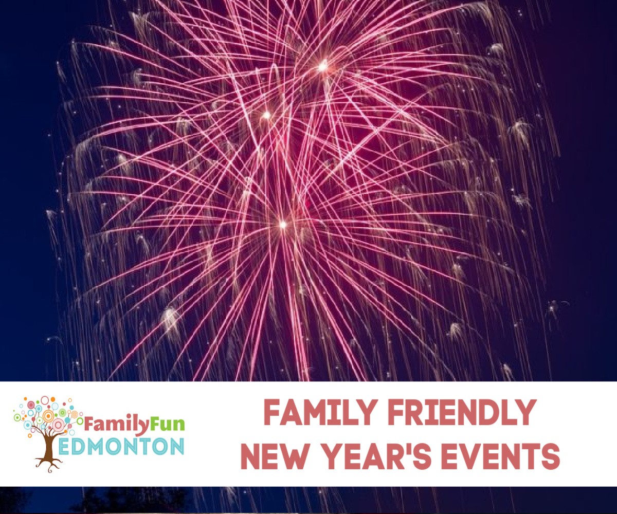 Edmonton Family Friendly New Year's Events