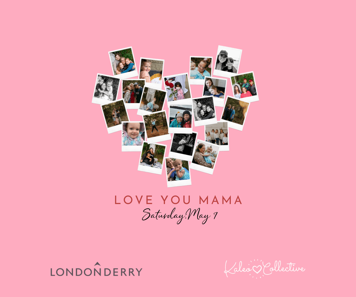 Londonderry - Love You Mama Pop-up