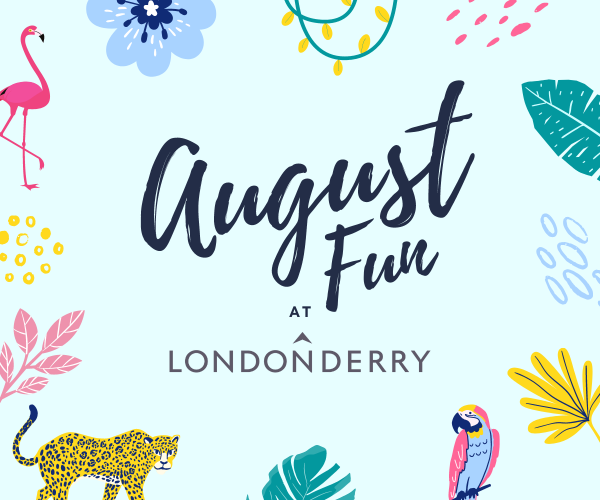 August Fun at Londonderry Mall