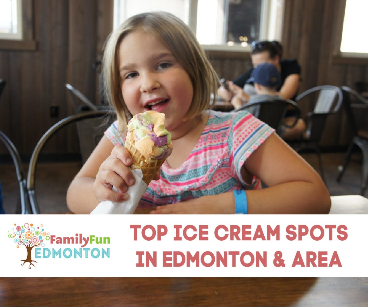 We All Scream for Ice Cream! Family Fun Edmonton