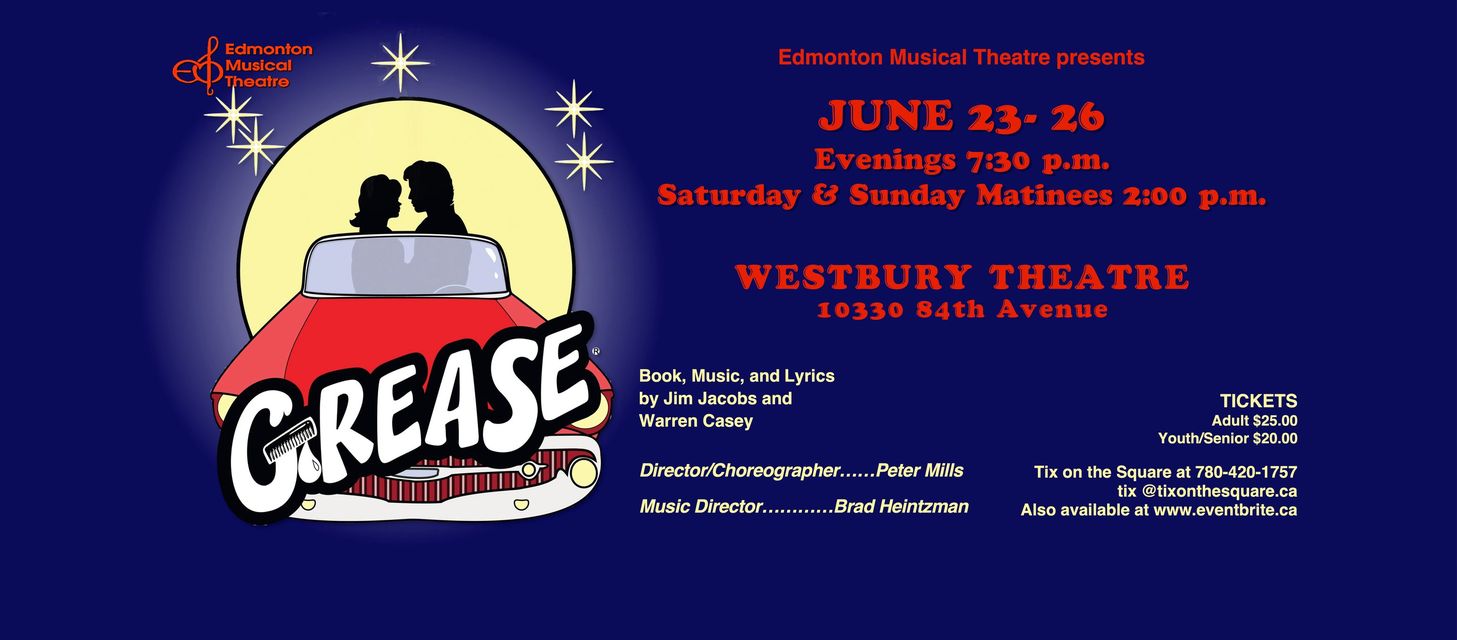 Edmonton Musical Theatre Presents Grease