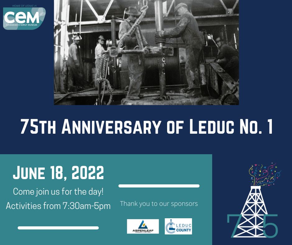 Canadian Energy Museum 75 Anniversary