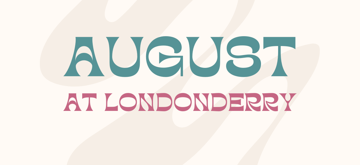 August At Londonderry