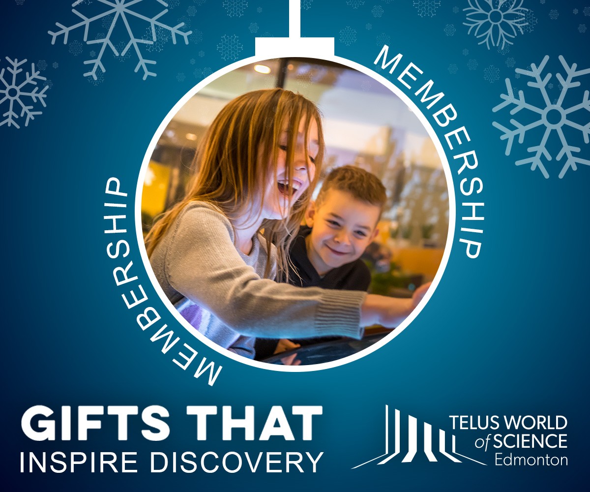 Weihnachtsgeschenkideen für die TELUS World of Science Edmonton-Mitgliedschaft