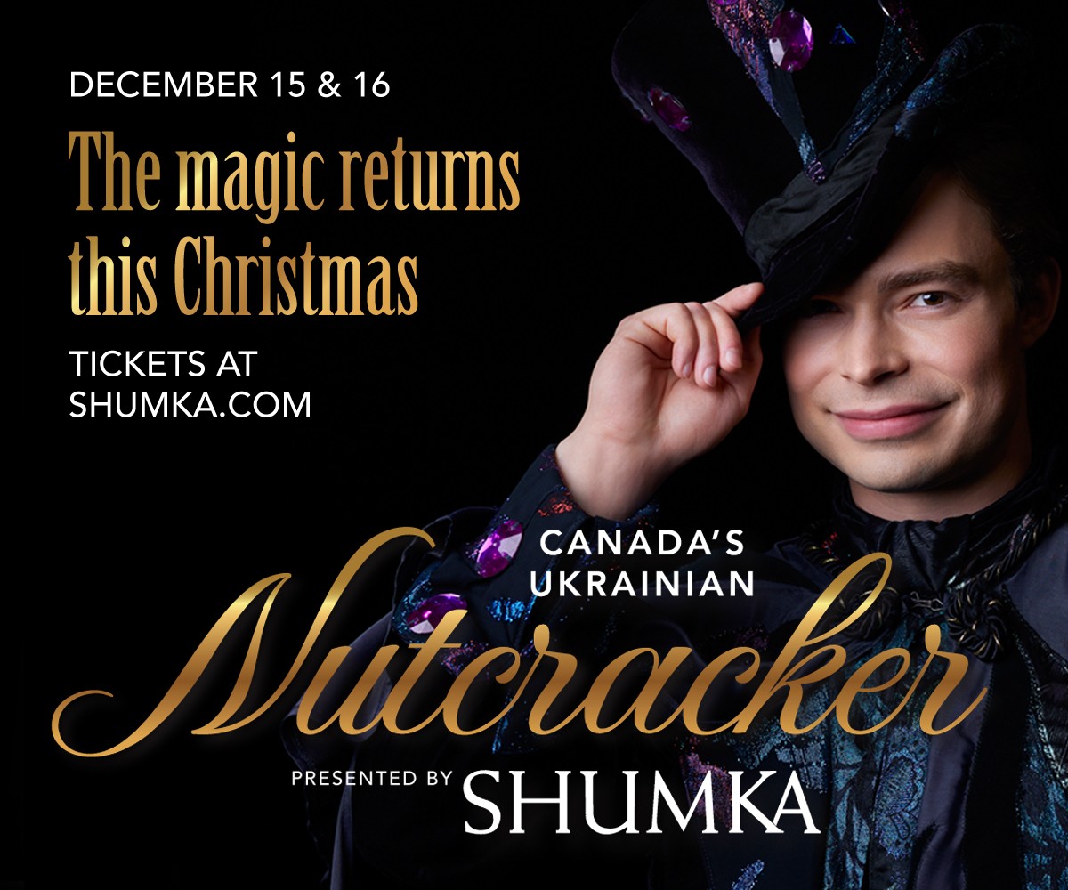 Canada's Ukrainian Nutcracker Presented by Shumka