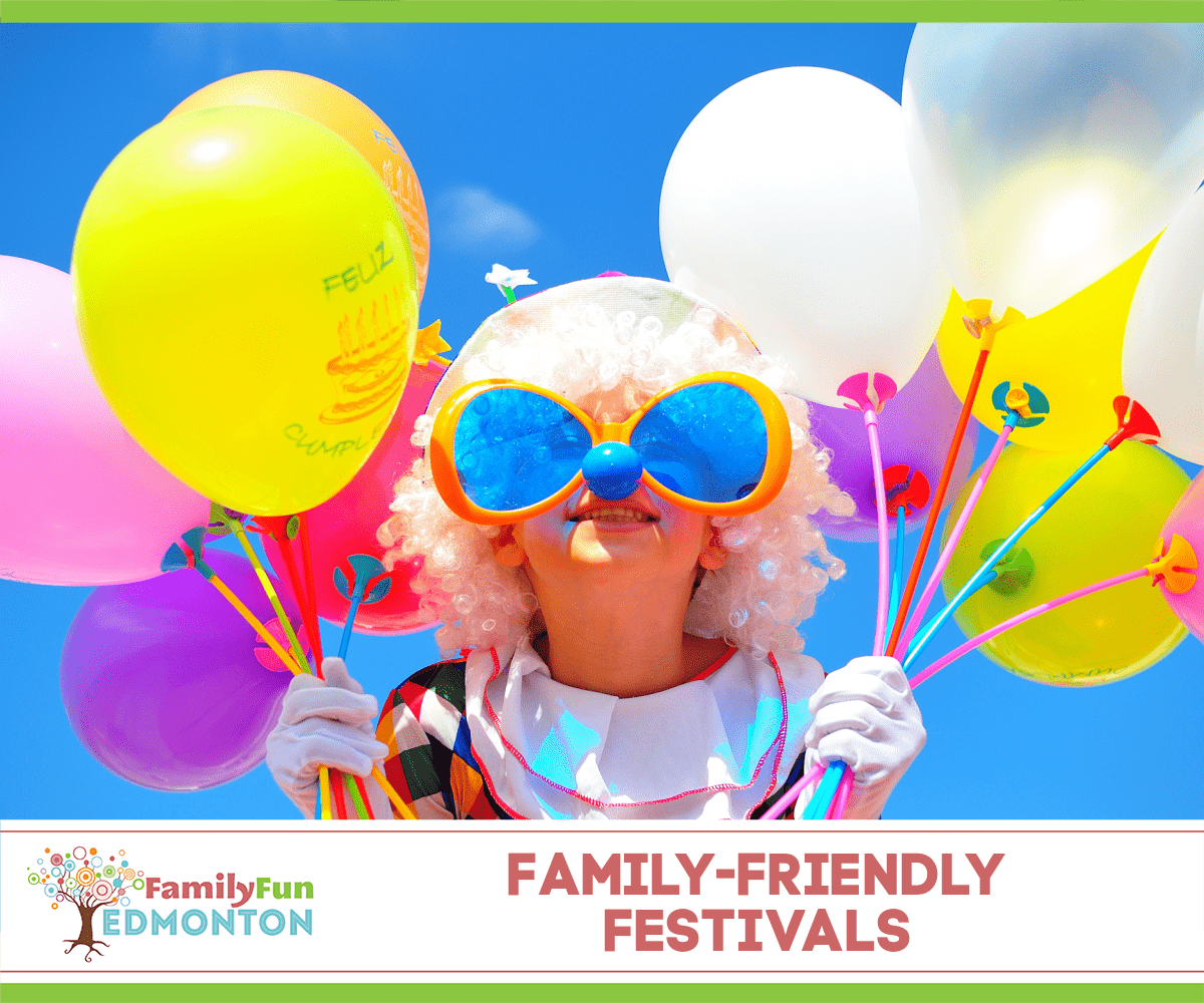 Festivals in Edmonton [Year Round Guide] Family Fun Edmonton
