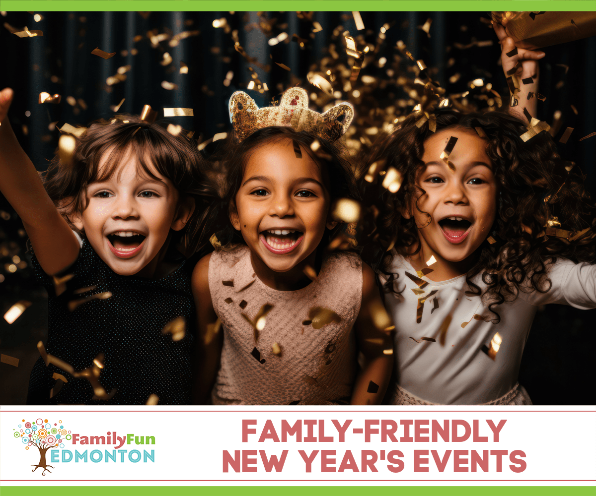 Family New Year's Events in Edmonton and Area