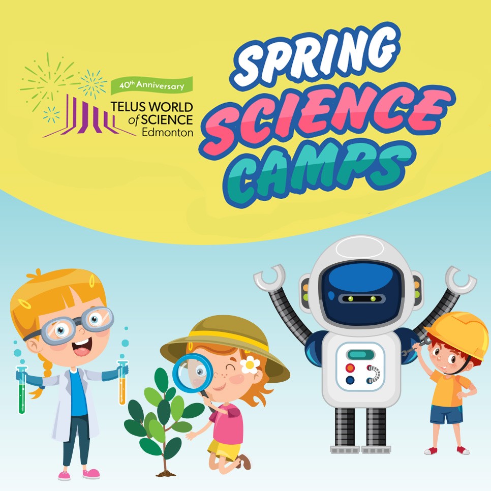 The Best Spring Break Camps in Edmonton Family Fun Edmonton