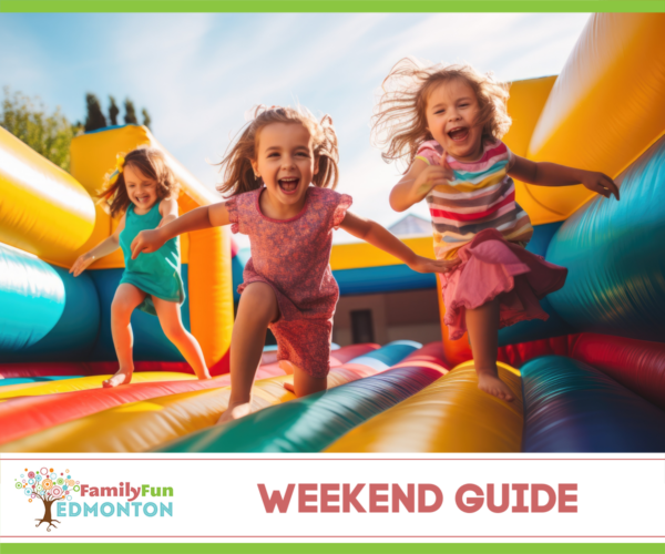 Guía de fin de semana de diversión familiar en Edmonton del 19 al 21 de abril