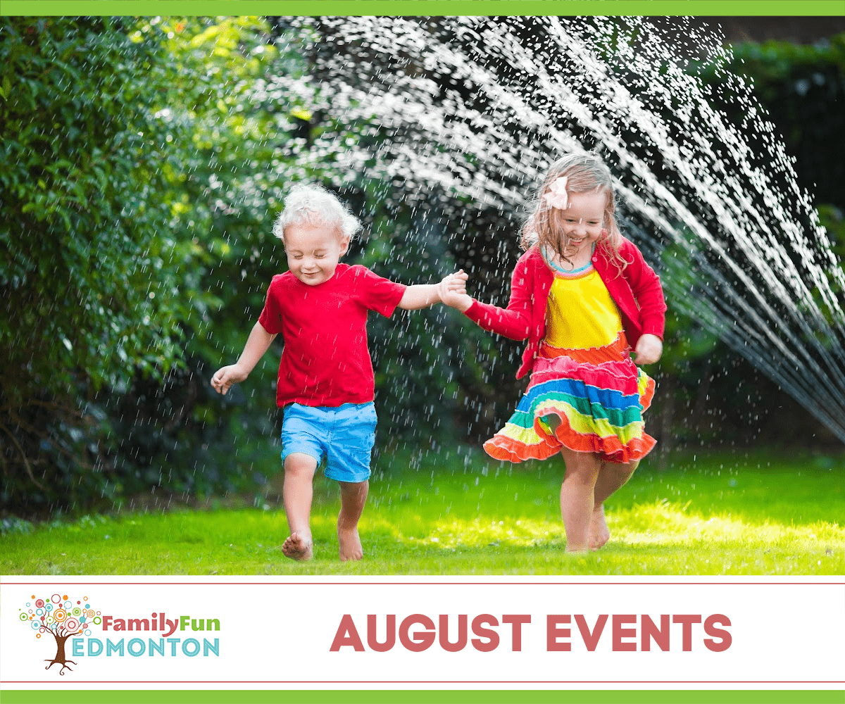 Family Fun Edmonton August Events