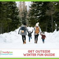 Get Outside Winter Fun Guide - Family Fun Edmonton
