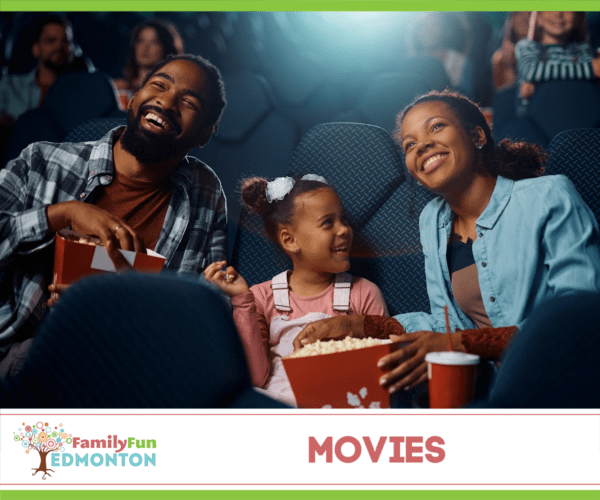 Family Fun Movies Edmonton