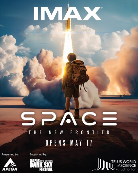 Space: The New Frontier IMAX TELUS World of Science - Edmonton
