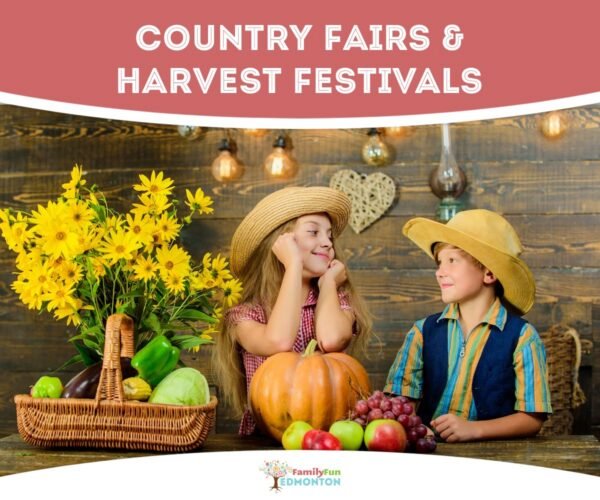 Country Fairs & Harvest Festivals In & Around Edmonton
