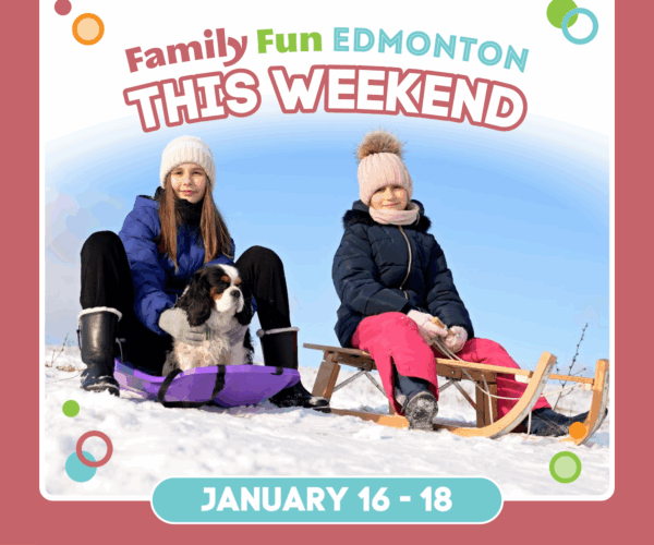 Edmonton Weekend Guide