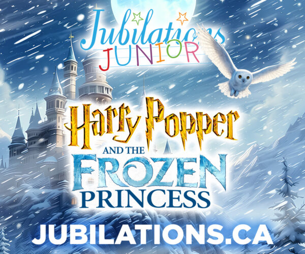 Harry Popper and the Frozen Princess - Jubilations Junior (Family Fun Edmonton)