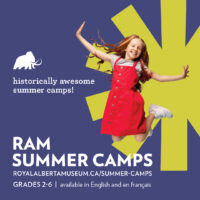 Royal Alberta Museum Summer Camps (Family Fun Edmonton)