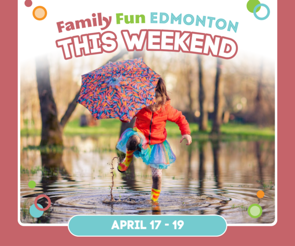 Girl Jumping in Puddle - Family Fun Edmonton Weekend Guide (April 17-19, 2026)