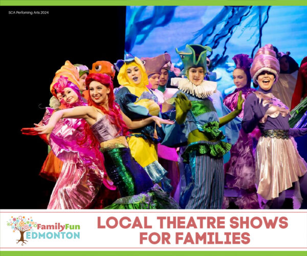 Local Theatre Shows Kids and Families Edmonton