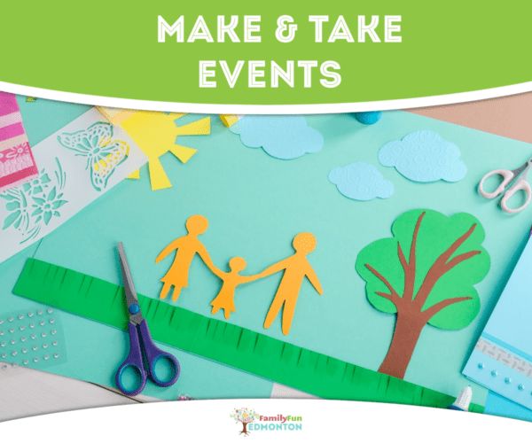 Family Art Project - Edmonton Make & Take Events