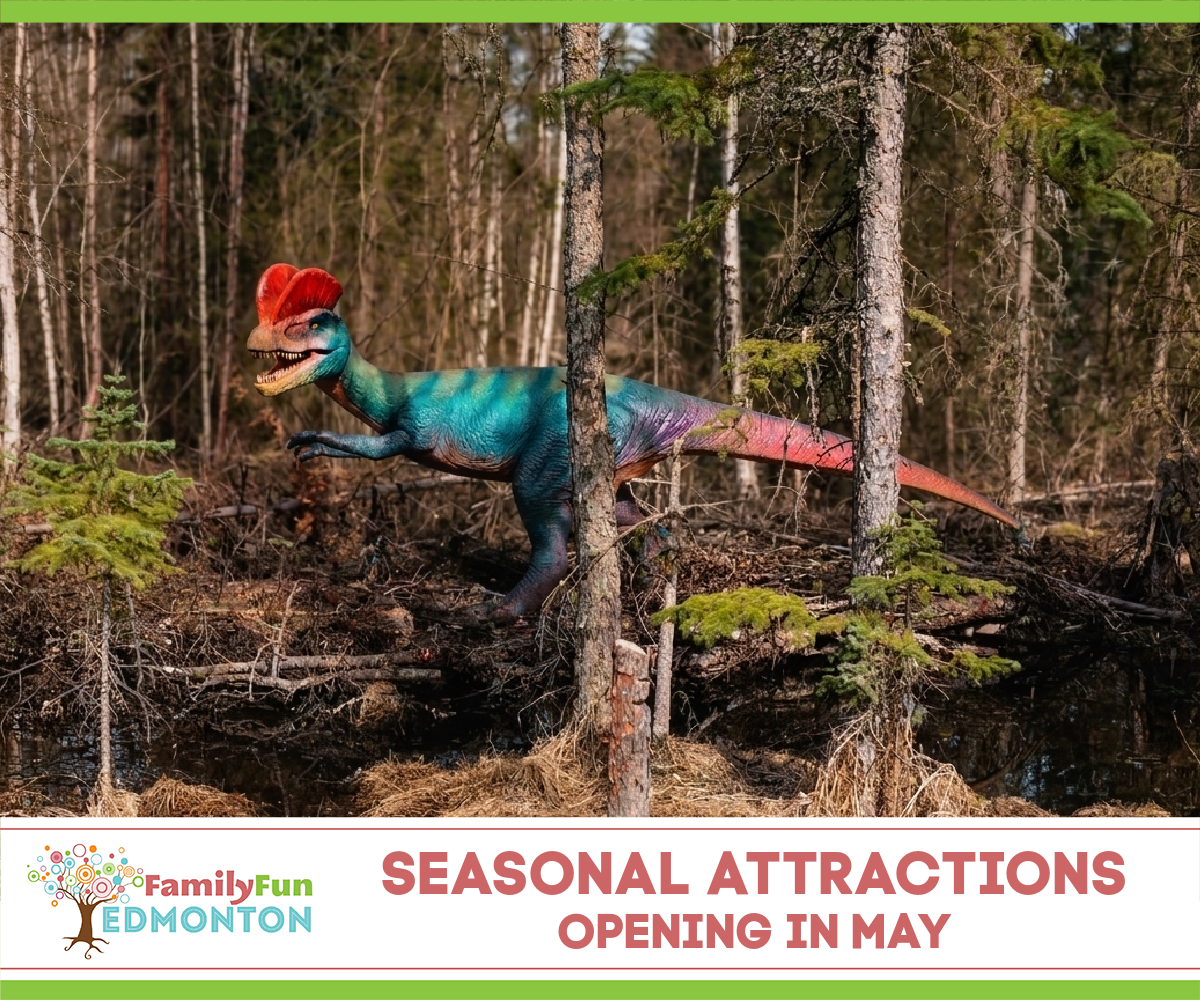 Jurassic Forest Dinosaur - Seasonal Attractions Opening in May (Family Fun Edmonton)