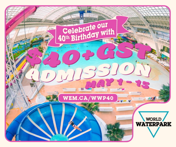 World Waterpark at West Edmonton Mall Turns 40! (Family Fun Edmonton)