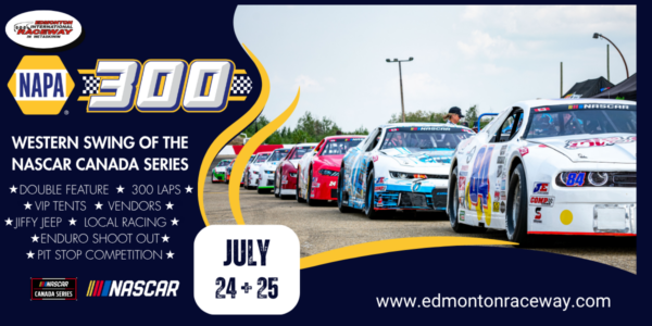 NASCAR Napa 300 at Edmonton International Raceway