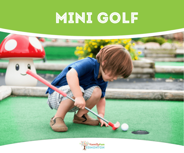 Edmonton & Area Mini Golf Indoor and Outdoor