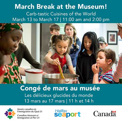 Canadian Museum of Immigration at Pier 21 March Break