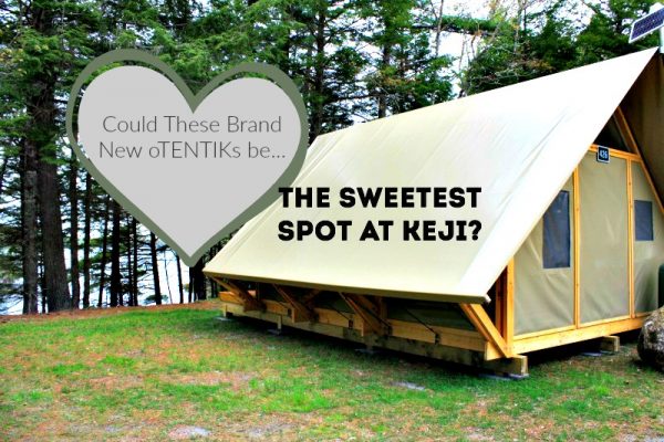 oTENTIKs at Keji - the sweetest spot at keji?