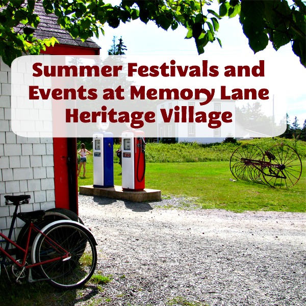 Summer at Memory Lane Heritage Village