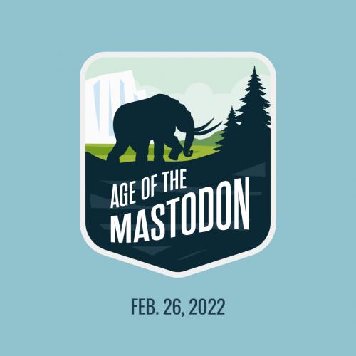 Age of the Mastodon