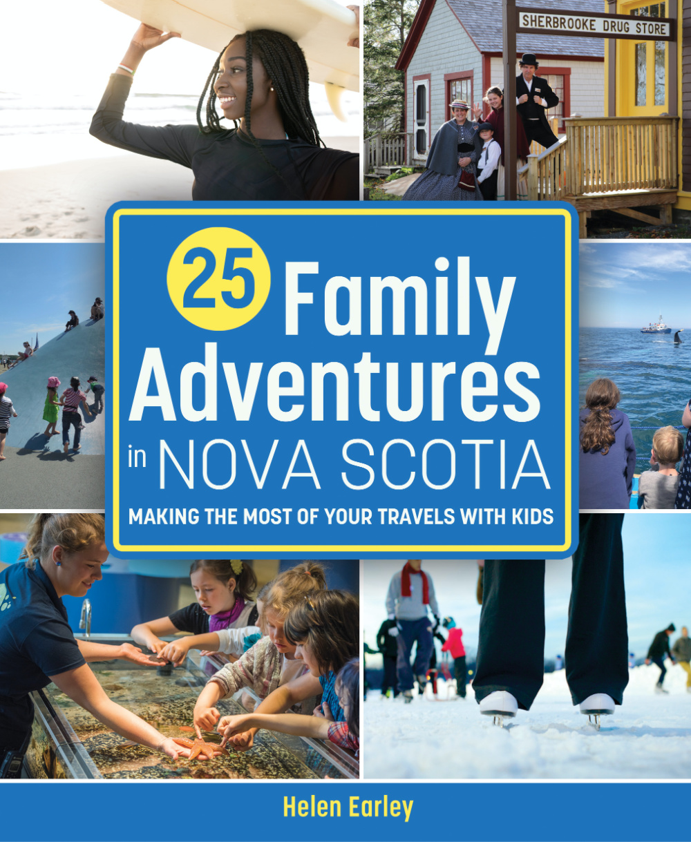 25 Family Adventures in Nova Scotia - one of the best Nova Scotia travel books 